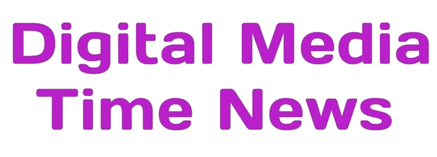 Digital Media Time News